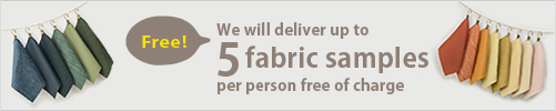 We will deliver up to 5 fabric samples per person free of charge.